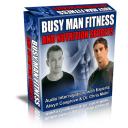 Busy Man Fitness and Nutrition Secrets