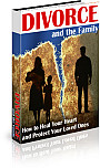 Divorce and the Family Divorce and the Family