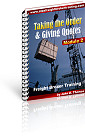 Taking the Order & Giving Quotes Taking the Order & Giving Quotes