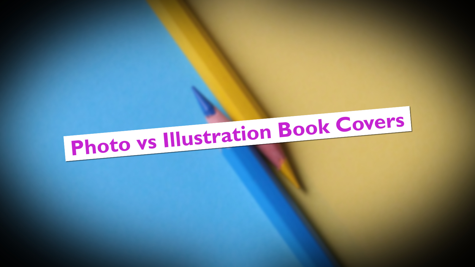 Photo vs. Illustration for Book Covers